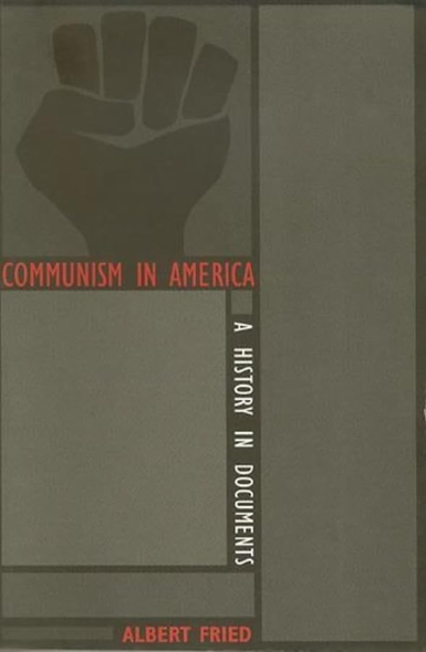 Communism in America A History in Documents