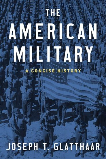 The American Military: A Concise History