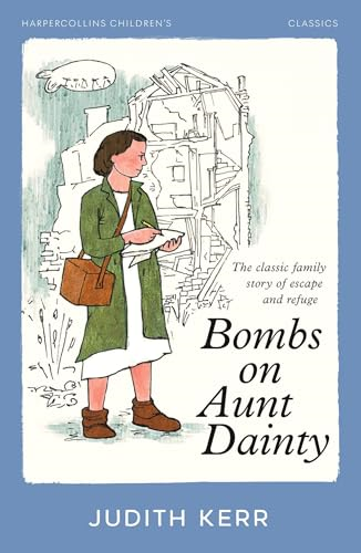 Bombs on Aunt Dainty  (HarperCollins Children's  Classics)