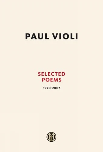 Paul Violi Selected Poems 1970-2007