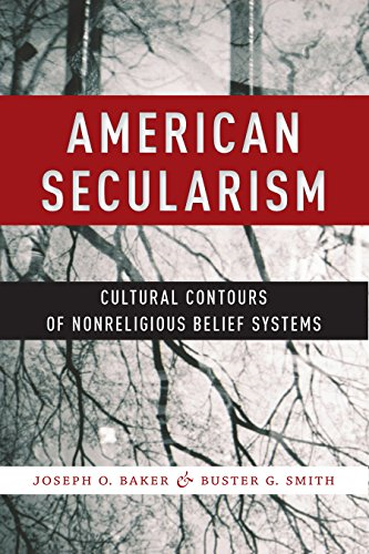 American Secularism: Cultural Contours of Nonreligious Belief Systems (Religion and Social Transformation)