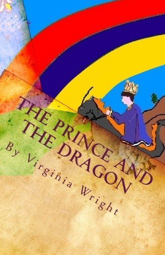 The Prince and the Dragon: A Fairy Tale