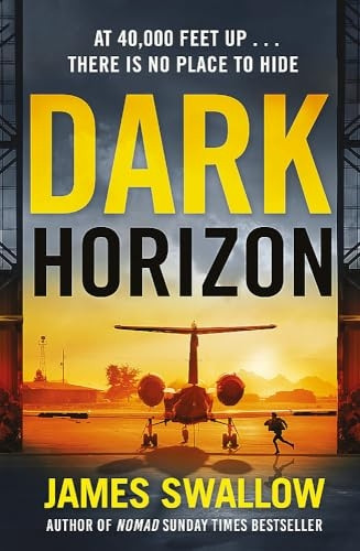 Dark Horizon: A high-octane thriller from the 'unputdownable' author of NOMAD