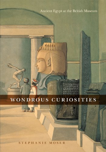 Wondrous Curiosities: Ancient Egypt at the Brithish Museum