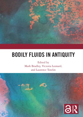 Bodily Fluids in Antiquity