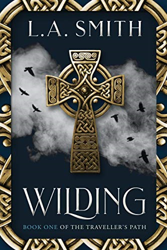 Wilding: Book One of The Traveller's Path (Traveller's Path The)