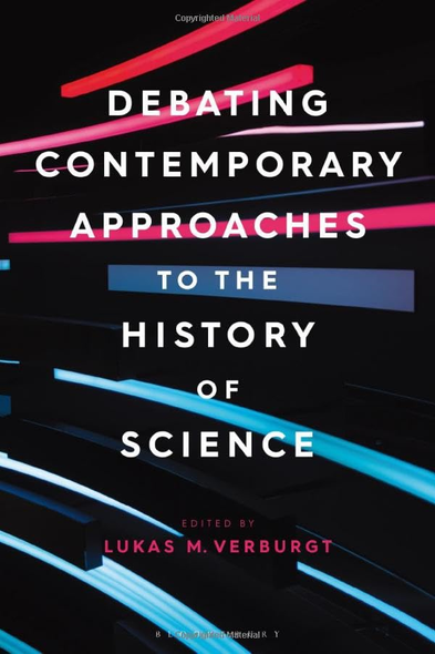 Debating Contemporary Approaches to the History of Science