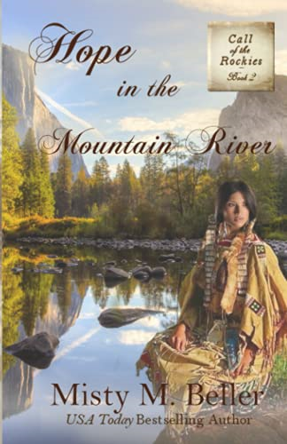 Hope in the Mountain River (Call of the Rockies)