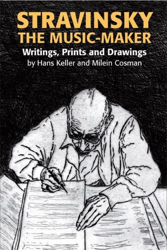 Stravinsky the Music-maker: Writings, Prints and Drawing