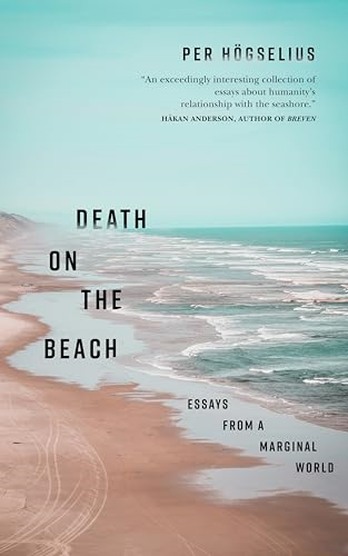 Death on the Beach: Essays from a Marginal World