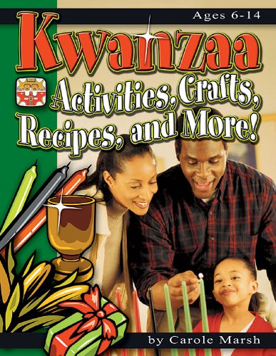 Kwanzaa: Activities, Crafts, Recipes and More!