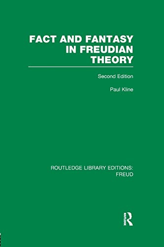 Fact and Fantasy in Freudian Theory (Routledge Library Editions: Freud)