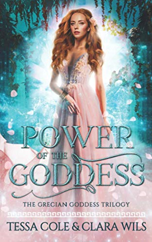 Power of the Goddess (Grecian Goddess Trilogy)