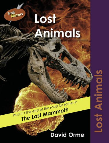 Lost Animals: v. 8 (Trailblazers)