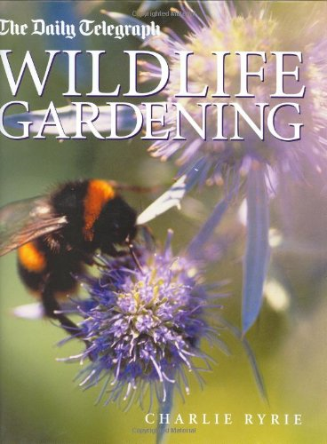 The Daily Telegraph Wildlife Gardening