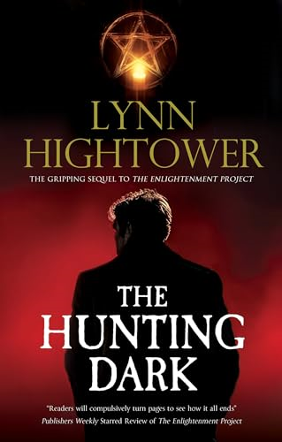 The Hunting Dark (Enlightenment Project novel An)