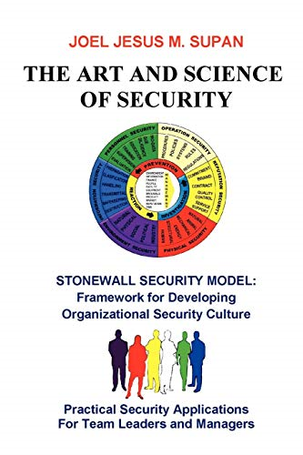 The Art and Science of Security: Practical Security Applications for Team Leaders and Managers
