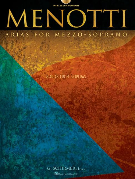 Menotti Arias for Mezzo-Soprano: 8 Arias from 5 Operas (Book & CD)