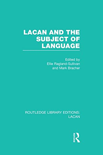 Lacan and the Subject of  - Language (Routledge Library  - Editions: Lacan)