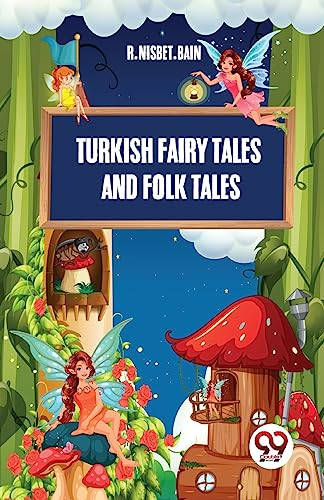 Turkish Fairy Tales And  Folk Tales