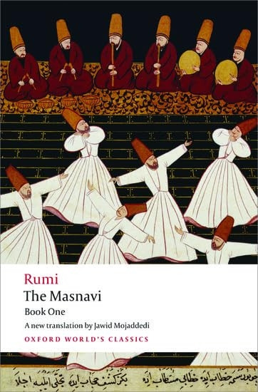 The Masnavi: Bk. 1 (Oxford World's Classics)