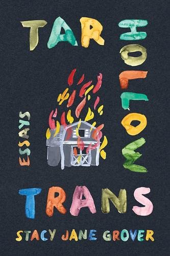 Tar Hollow Trans: Essays (Appalachian Futures: Black, Native, and Queer Voices)