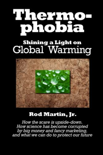 Thermophobia: Shining a Light on Global Warming (Shining a Light)