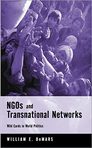 NGOs and Transnational Networks: Wild Cards in World Politics