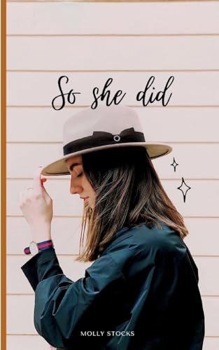 So She Did