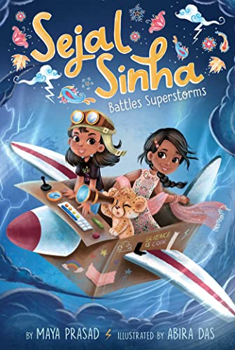 Sejal Sinha Battles Superstorms (Sejal Sinha)
