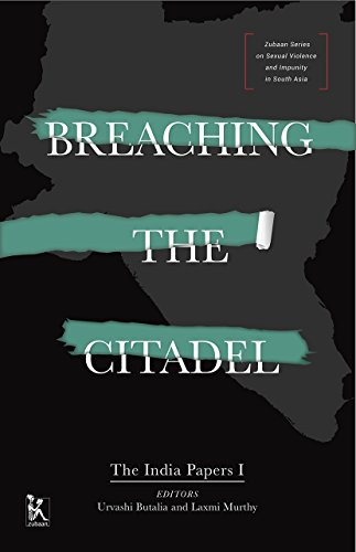 Breaching the Citadel - The India Papers