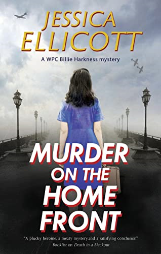 Murder on the Home Front (WPC Billie Harkness mystery A)