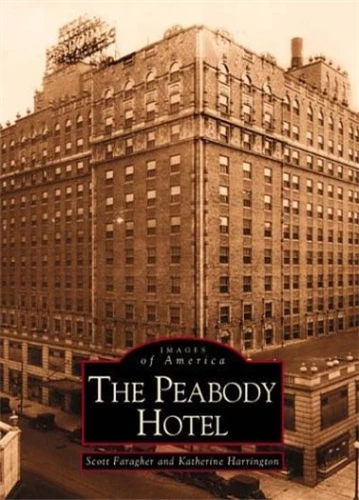The Peabody Hotel, Tennessee (Images of America Series)