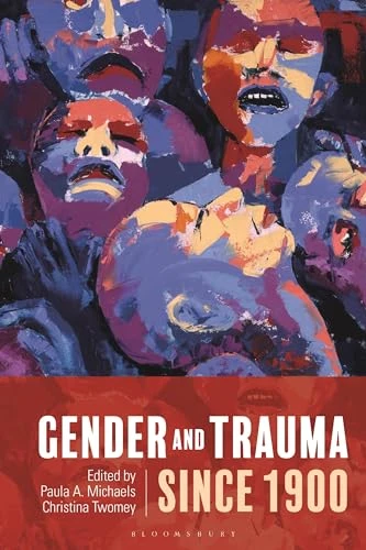Gender and Trauma Since 1900