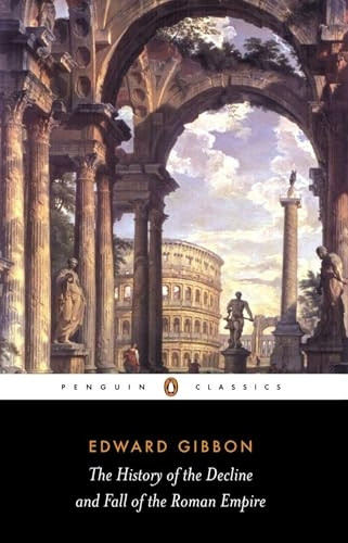 The History of the Decline and Fall of the Roman Empire (Penguin Classics) [Abridged]