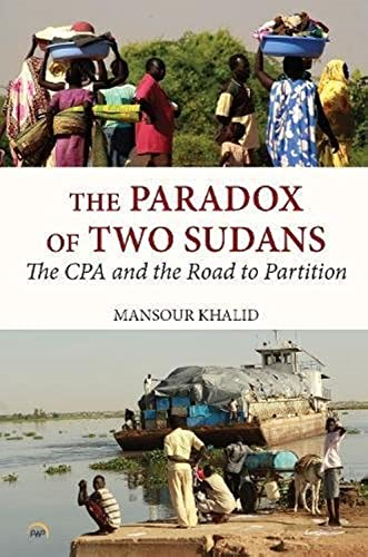 The Paradox of Two Sudans: The CPA and the Road to Partition