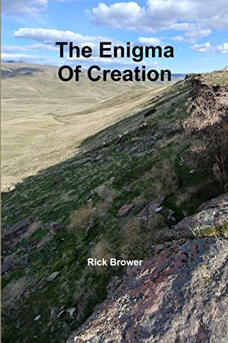 The Enigma of Creation