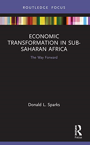 Economic Transformation in Sub-Saharan Africa: The Way Forward (Europa Introduction to...)