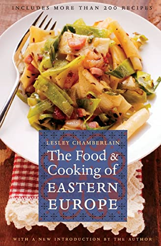 The Food and Cooking of Eastern Europe (At Table)
