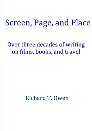 Screen, Page, and Place: Over three decades of writing on films, books and travel