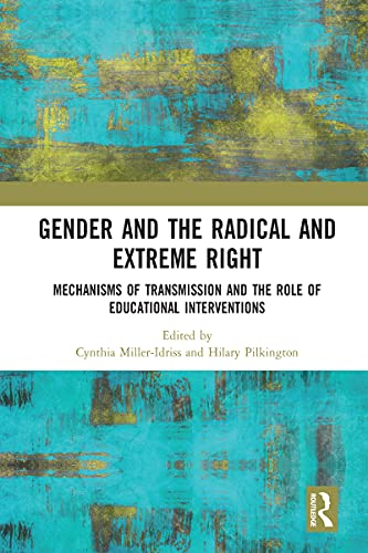 Gender and the Radical and Extreme Right: Mechanisms of Transmission and the Role of Educational Interventions