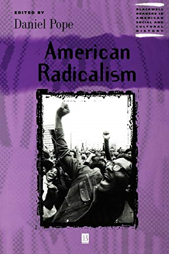 American Radicalism (Blackwell Readers in American Social and Cultural History)