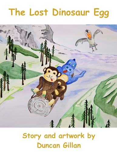 The Lost Dinosaur Egg: The Adventures of Monkey and Bean
