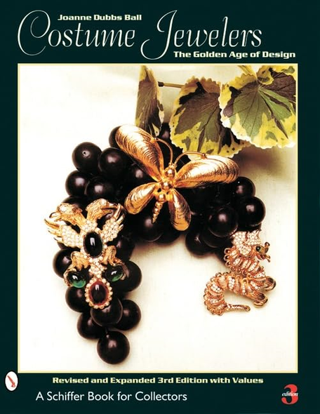 COSTUME JEWELERS: The Golden Age of Design (Schiffer Book for Collectors)