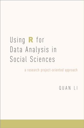 Using R for Data Analysis in Social Sciences: A Research Project-Oriented Approach