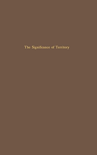 The Significance of Territory (Page-Barbour Lectures)