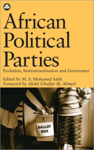 African Political Parties: Evolution, Institutionalisation and Governance (ossrea)