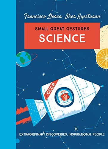 Science (Small Great Gestures): Extraordinary discoveries, inspirational people (Small Great Gestures)