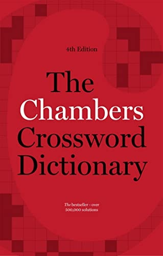 The Chambers Crossword Dictionary, 4th Edition (Crosswords)