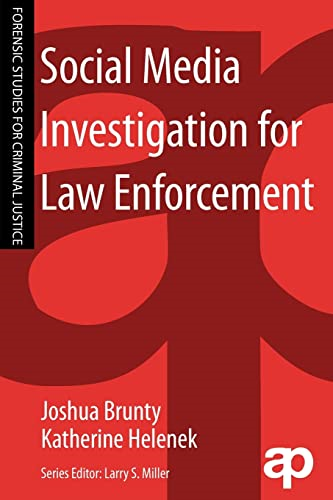 Social Media Investigation for Law Enforcement (Forensic Studies for Criminal Justice)
